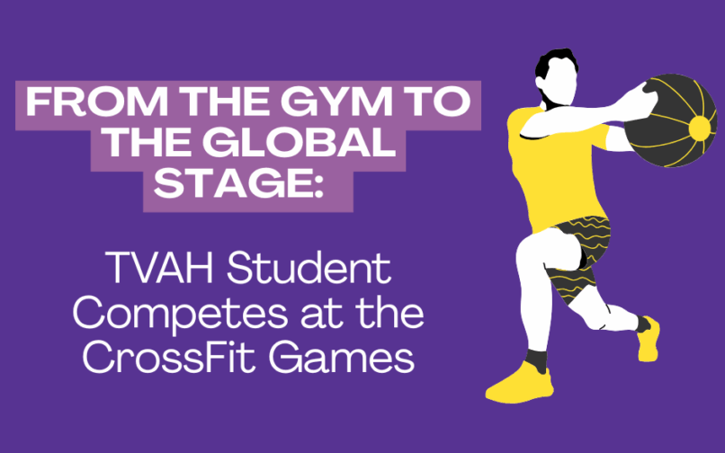 Imagen con fondo morado en la que se ve a un atleta realizando una zancada con un balón medicinal. El texto dice: «Del gimnasio al escenario mundial: un estudiante de TVAH compite en los CrossFit Games».